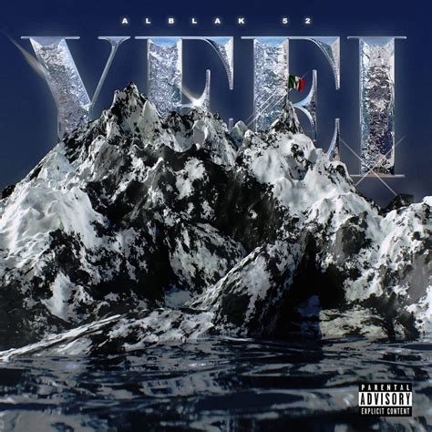 ALBLAK 52 – YEEI Lyrics .